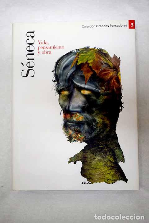 Libros: S&eacute;neca: vida, pensamiento y obra.- G&aacute;ndara, Diego