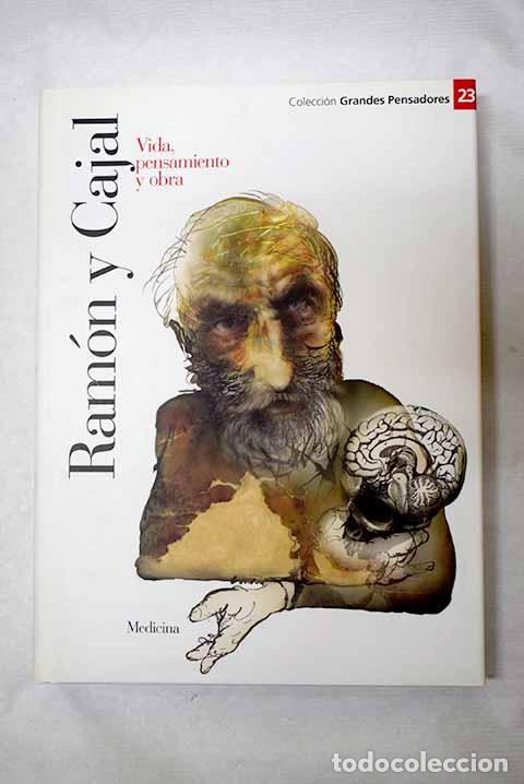 Libros: Ram&oacute;n y Cajal: vida, pensamiento y obra