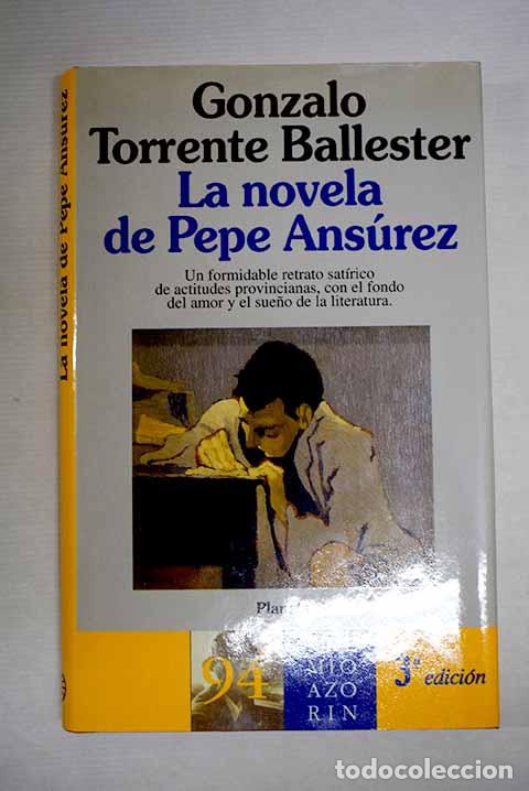 Libros: La novela de Pepe Ans&uacute;rez.- Torrente Ballester, Gonzalo