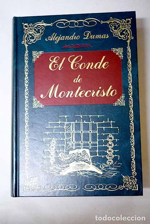 Libros: El conde de Montecristo.- Dumas, Alejandro