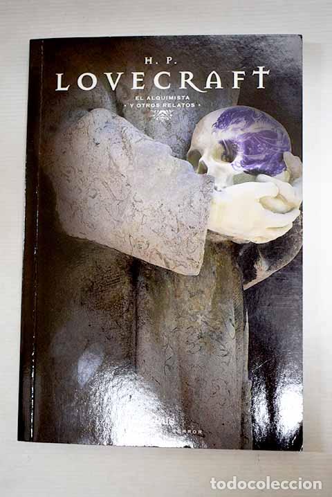 Libros: El alquimista y otros relatos.- Lovecraft, H. P.
