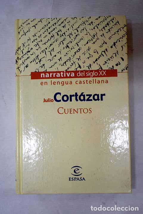 Libros: Cuentos: Cort&aacute;zar, Julio.- Cort&aacute;zar, Julio