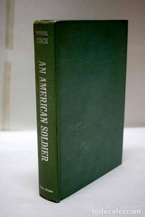 Libros: An American Soldier: Lynch, Michael.- Lynch, Michael