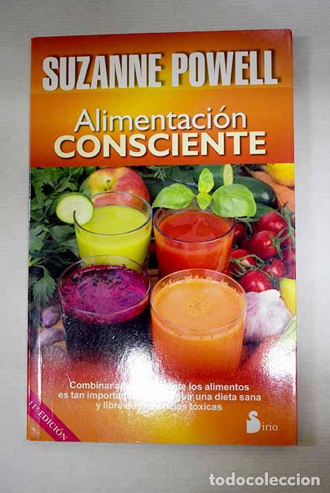 Libros: Alimentaci&oacute;n consciente.- Powell, Suzanne - Foto 1