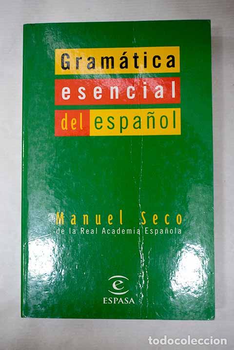 Livros em segunda m&atilde;o: Gram&aacute;tica esencial del espa&ntilde;ol: introducci&oacute;n al estudio de la lengua.- Seco, Manuel