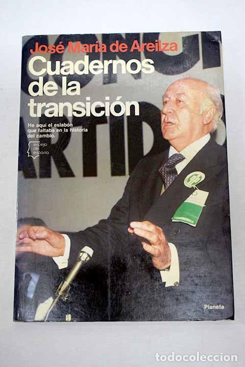 Livros em segunda m&atilde;o: Cuadernos de la transici&oacute;n.- Areilza, Jos&eacute; Mar&iacute;a de