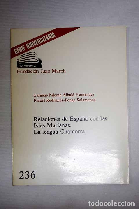 Livros em segunda m&atilde;o: Relaciones de Espa&ntilde;a con las Islas Marianas: la lengua chamorra.- Albal&aacute; Hern&aacute;ndez, Paloma