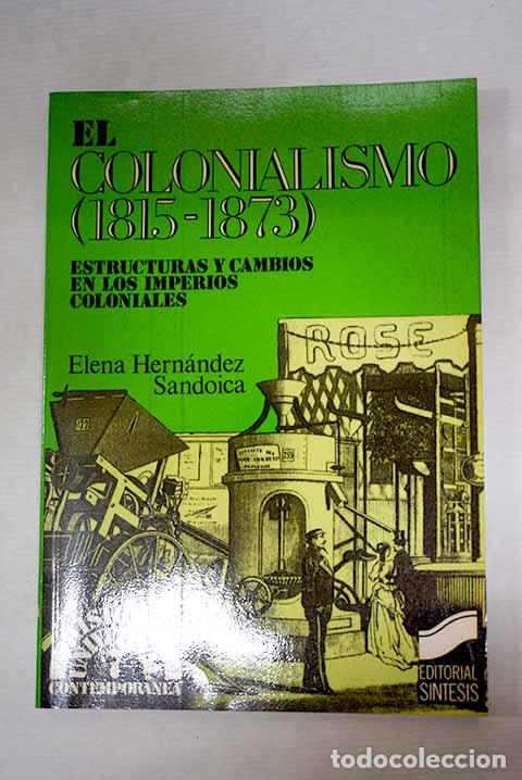 Livros em segunda m&atilde;o: El colonialismo (1815-1873): estructuras y cambios en los imperios coloniales