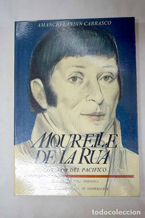 Livros em segunda m&atilde;o: Mourelle de la Rua: explorador del Pac&iacute;fico.- Land&iacute;n Carrasco, Amancio