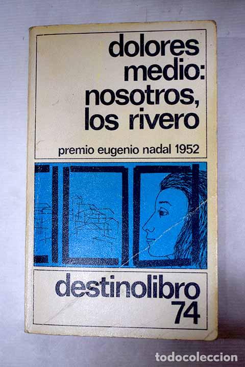 Libri di seconda mano: Nosotros, los Rivero.- Medio, Dolores