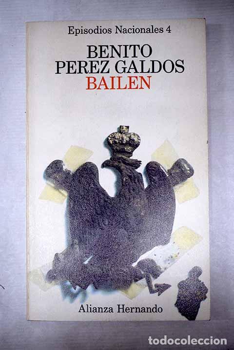 Libri di seconda mano: Bail&eacute;n: P&eacute;rez Gald&oacute;s, Benito.- P&eacute;rez Gald&oacute;s, Benito