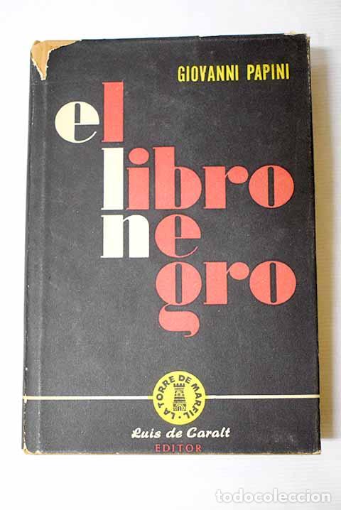 Libri di seconda mano: El libro negro: Papini, Giovanni.- Papini, Giovanni