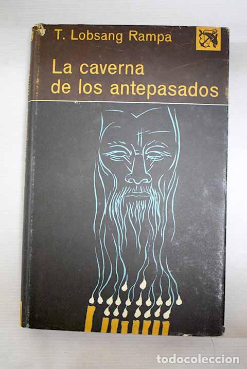 Libros: La caverna de los antepasados.- Lobsang Rampa, T.
