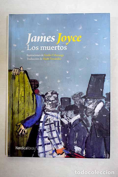 Libros: Los muertos: Joyce, James.- Joyce, James