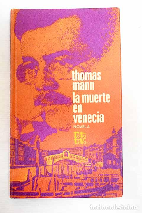 Libros: La muerte en Venecia: Las Tablas de la Ley.- Mann, Thomas - Foto 1