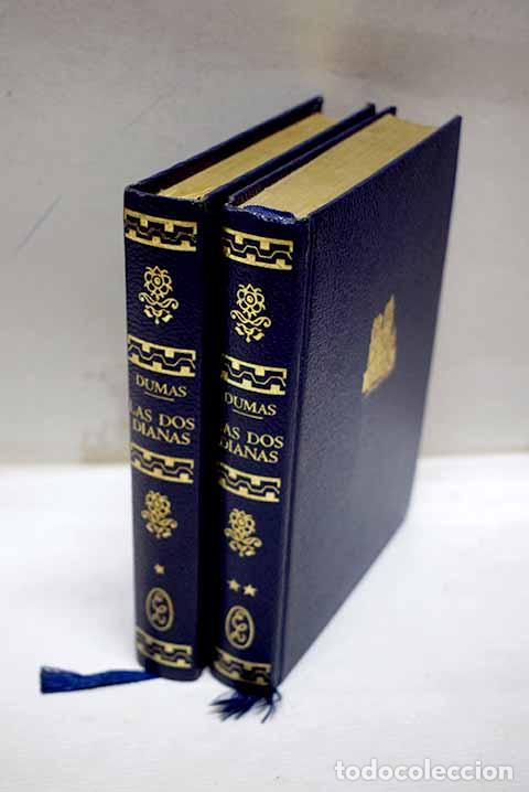 Libros: Las dos Dianas: Dumas, Alejandro.- Dumas, Alejandro