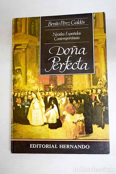 Libros: Do&ntilde;a Perfecta: P&eacute;rez Gald&oacute;s, Benito.- P&eacute;rez Gald&oacute;s, Benito