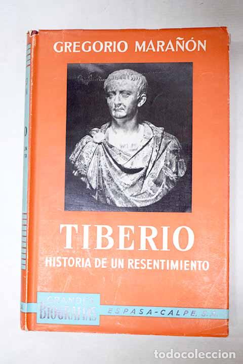 Livros em segunda m&atilde;o: Tiberio: Historia de un resentimiento.- Mara&ntilde;&oacute;n, Gregorio