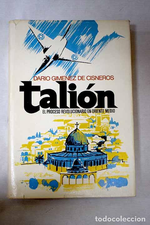 Livros em segunda m&atilde;o: Talion: el proceso revolucionario en Oriente medio.- Gim&eacute;nez de Cisneros, Dario