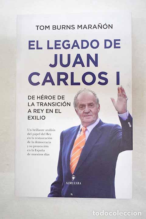 Livros em segunda m&atilde;o: El legado de Juan Carlos I.- Burns Mara&ntilde;&oacute;n, Tom