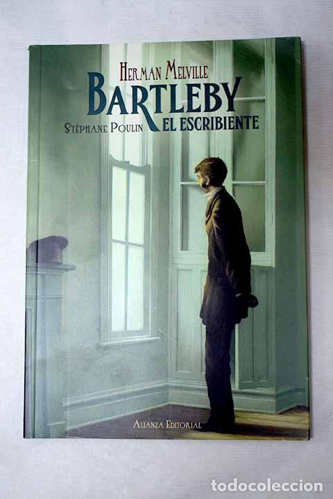 Libros: Bartleby el escribiente: un relato de Wall-Street.- Melville, Herman