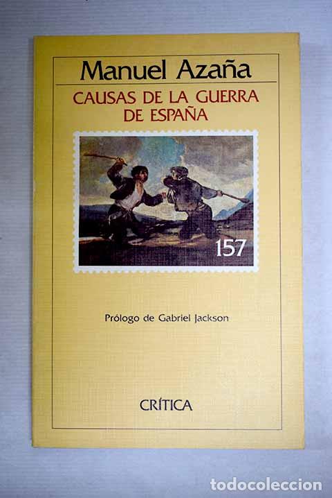Libros: Causas de la guerra de Espa&ntilde;a.- Aza&ntilde;a, Manuel