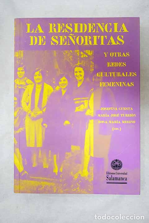 Libros: La Residencia de Se&ntilde;oritas y otras redes culturales femeninas