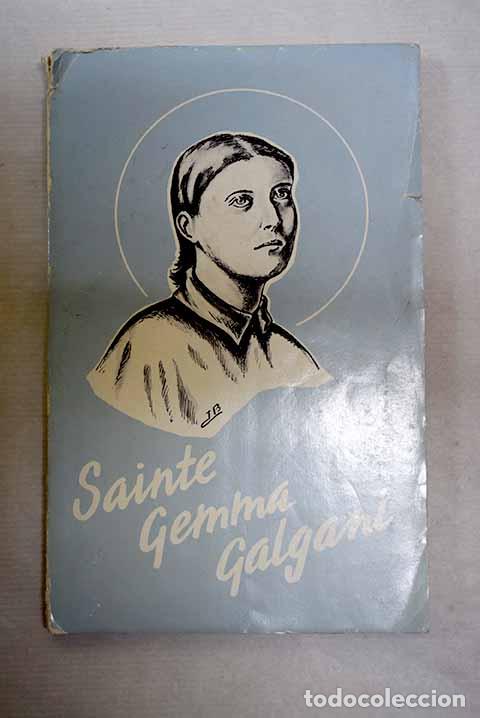 Libros: Sainte Gemma Galgani.- Marie-Andre