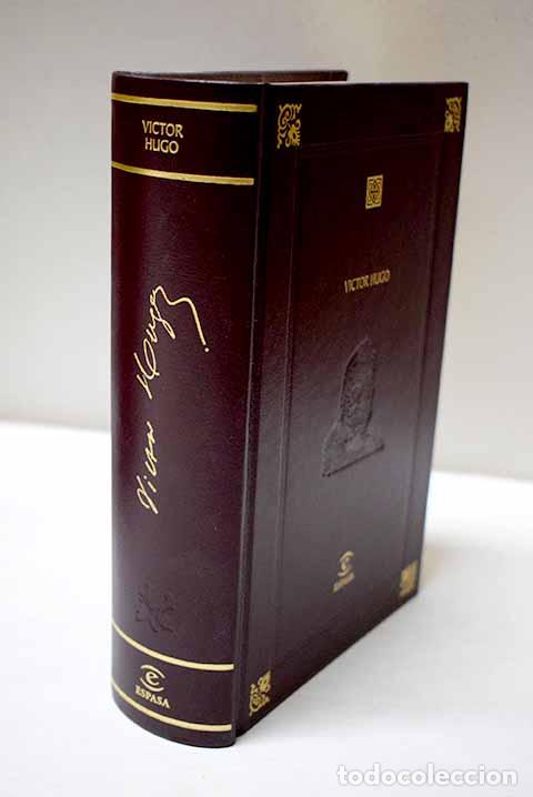 Libros: Nuestra Se&ntilde;ora de Par&iacute;s ; Cromwell ; Hernani ; El rey se divierte.- Hugo, Victor