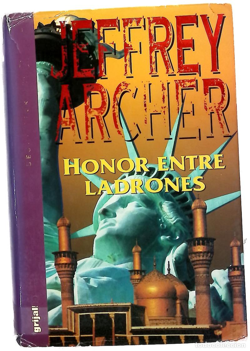 Libros: Honor entre ladrones - Archer, Jeffrey; Murillo, Eduardo G - Foto 1