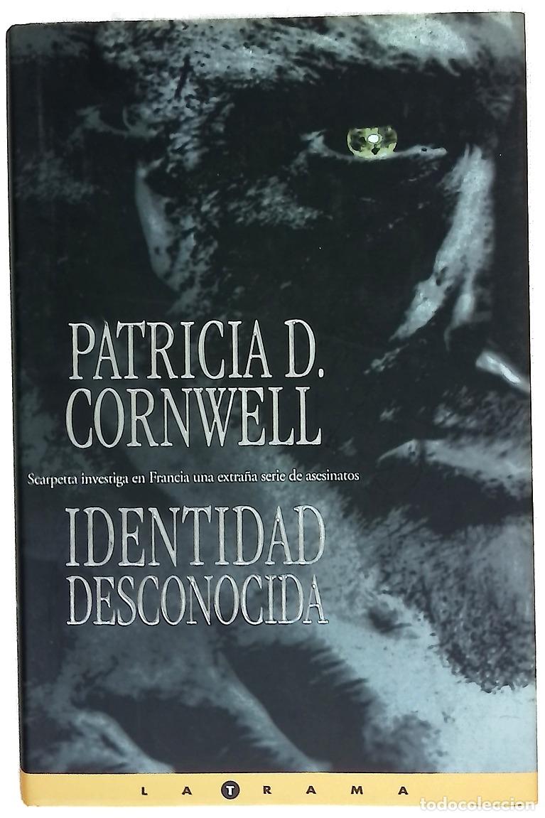 Livros em segunda m&atilde;o: Identidad desconocida - Cornwell, Patricia Daniels