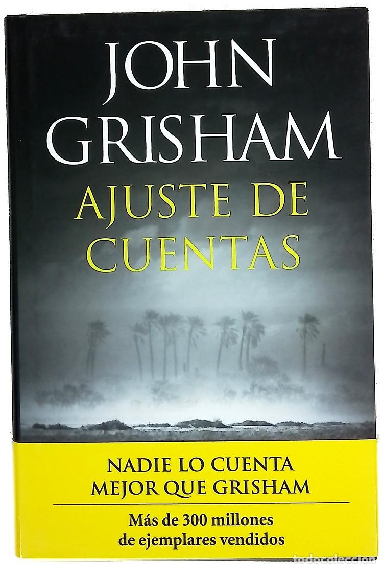 Libros: Ajuste de cuentas - Grisham, John; Abreu Fetter, Carlos