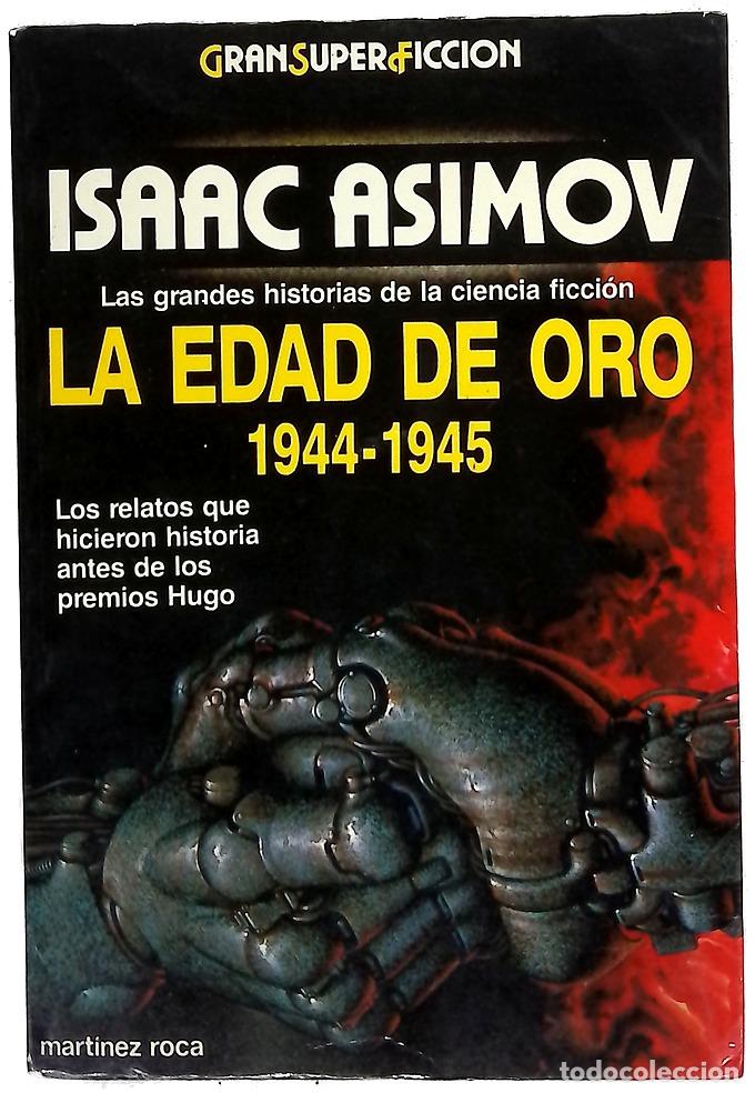 Libros: La edad de oro 1944-1945 - Asimov, Isaac; Greenberg, Martin Harry
