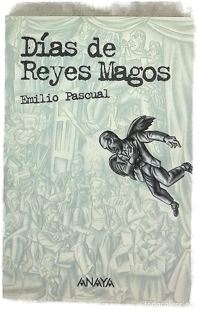 B&uuml;cher: D&iacute;as de Reyes Magos - Pascual, Emilio; Serrano, Javier