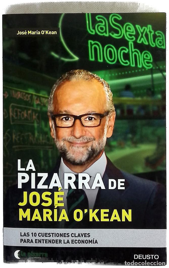 B&uuml;cher: La pizarra de Jos&eacute; Mar&iacute;a O'Kean