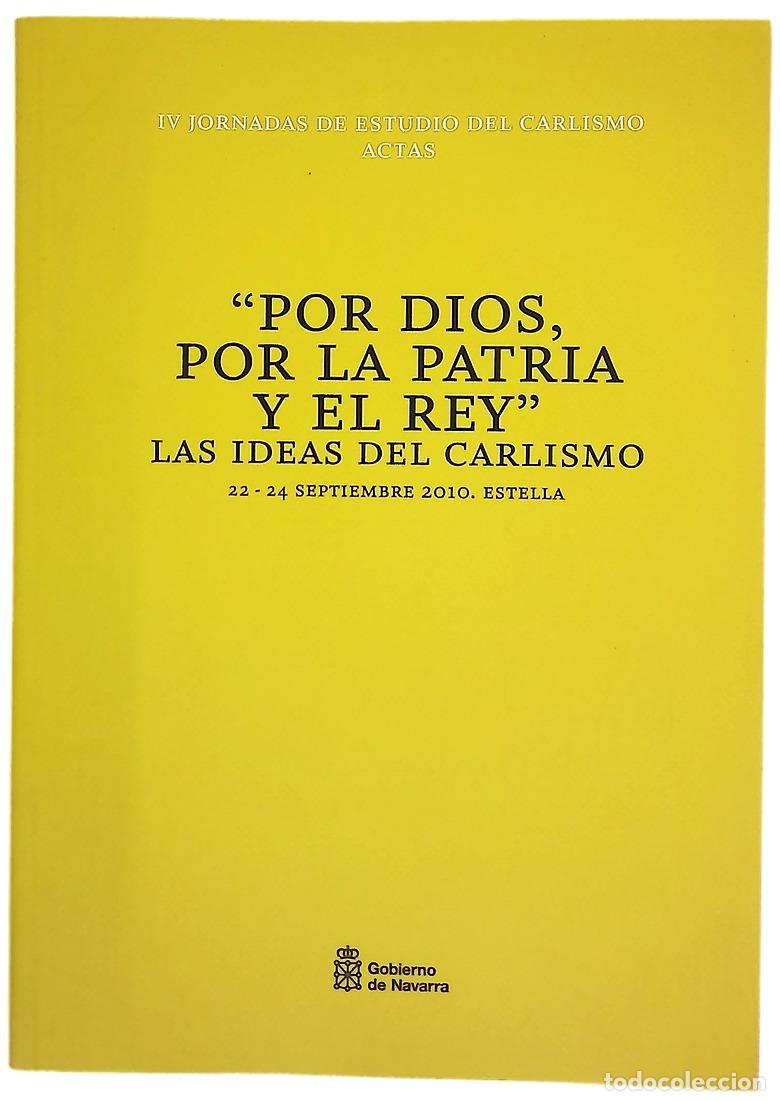 Libros: Por Dios, por la patria y el rey : las ideas del carlismo : actas