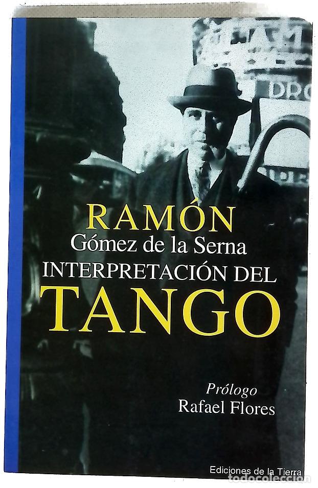 Libros: Interpretaci&oacute;n del tango - G&oacute;mez de la Serna, Ram&oacute;n