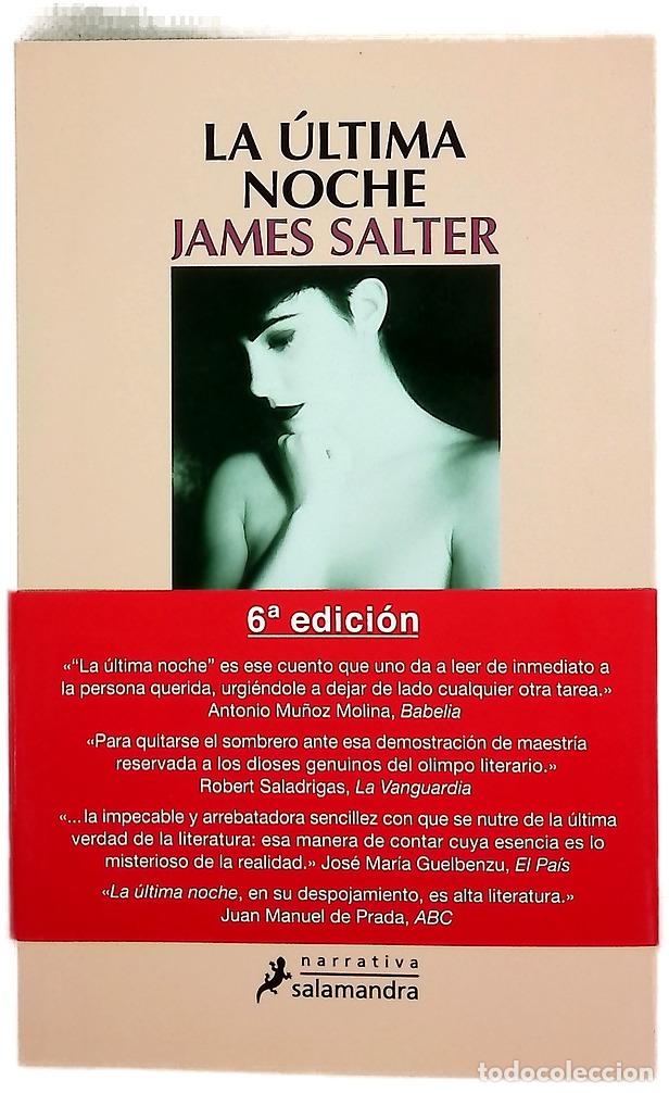 Libros: La &uacute;ltima noche - Salter, James - Foto 1