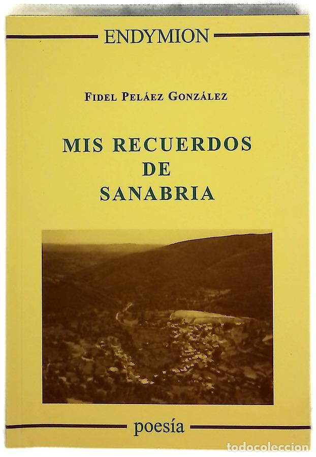 Libros: Mis recuerdos de Sanabria - Foto 1
