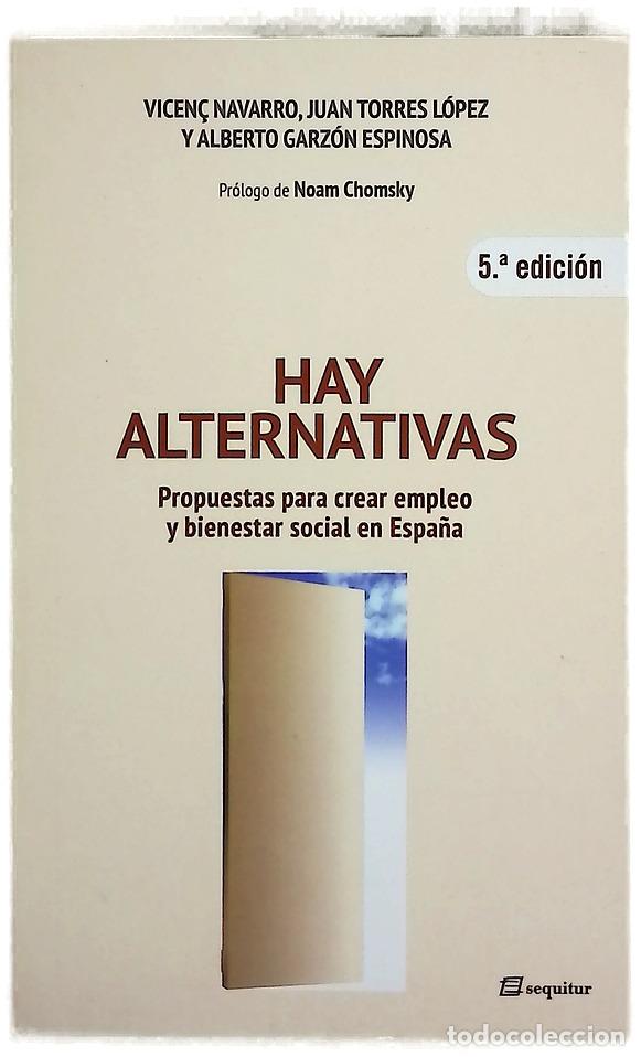 Libros: Hay alternativas : propuestas para crear empleo y bienestar en Espa&ntilde;a
