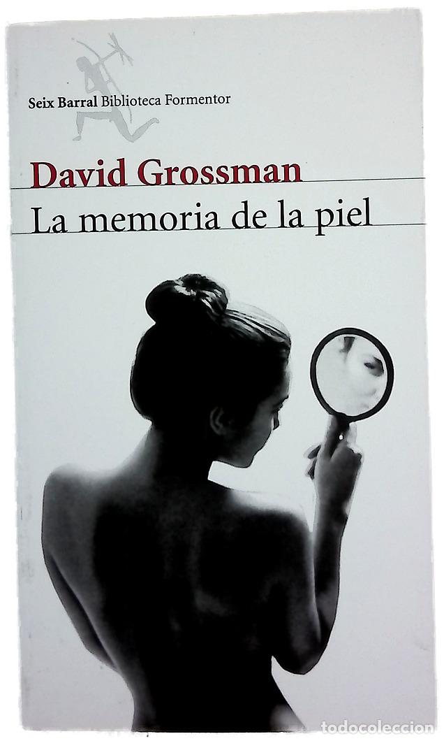 Libros: La memoria de la piel - Grossman, David