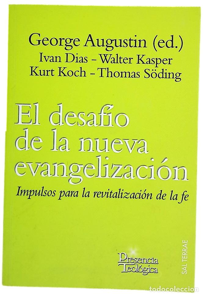 Livres: El desaf&iacute;o de la nueva evangelizaci&oacute;n : impulsos para la revitalizaci&oacute;n de la fe