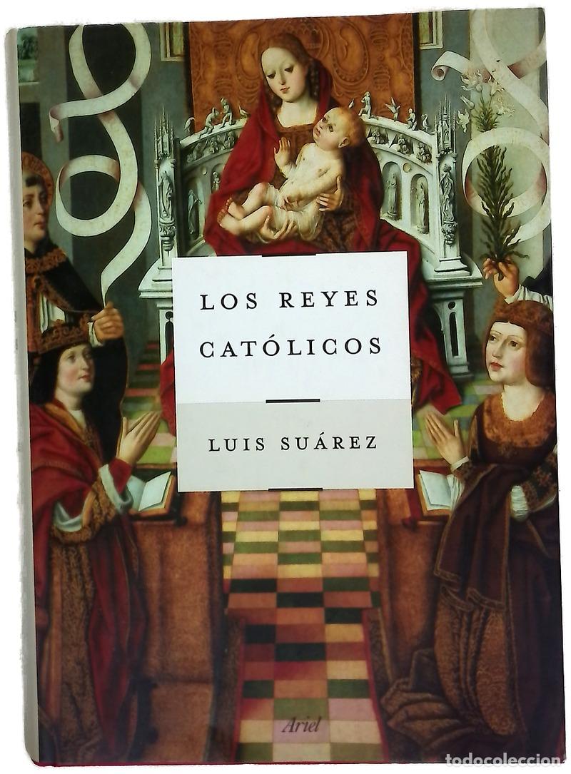 Livres: Los Reyes Cat&oacute;licos - Su&aacute;rez Fern&aacute;ndez, Luis