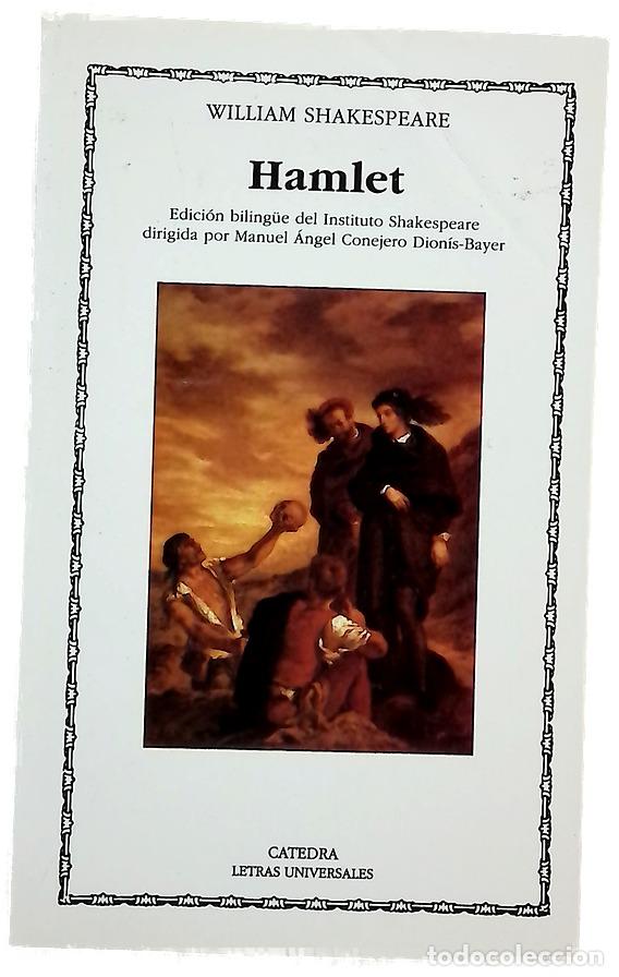 Libros: Hamlet - Shakespeare, William; Conejero Dion&iacute;s-Bayer, Manuel &Aacute;ngel; Talens, Jenaro