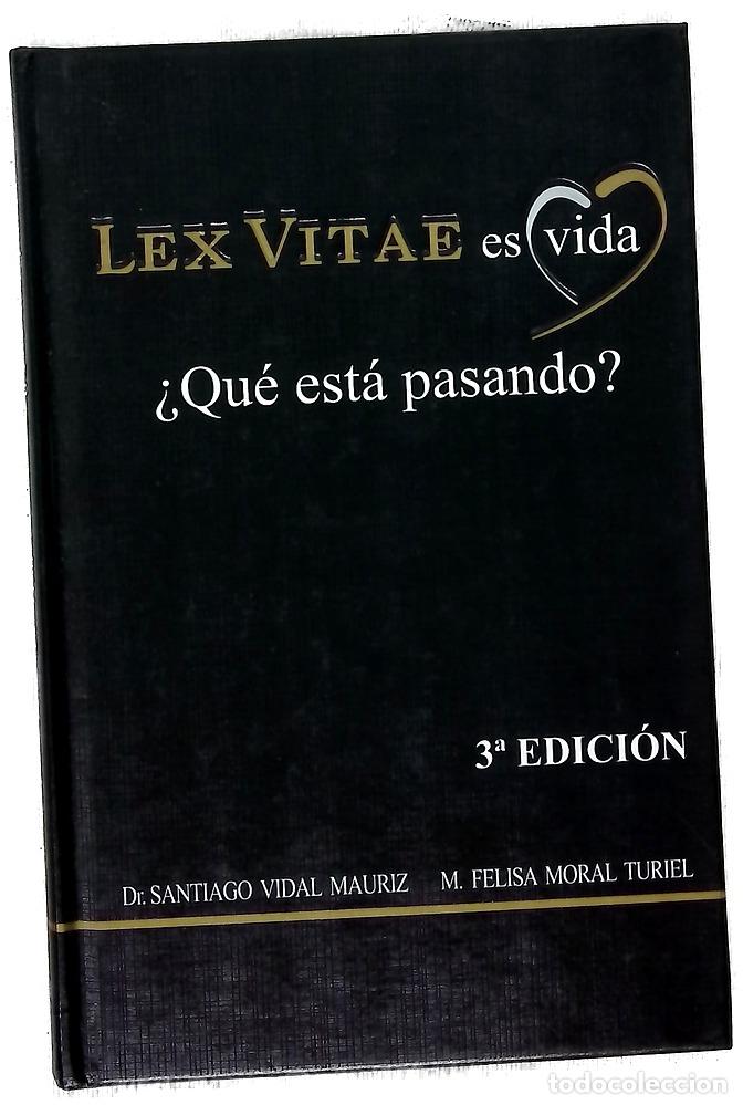 Libros: Lex vitae es vida : &iquest;qu&eacute; est&aacute; pasando? - Foto 1