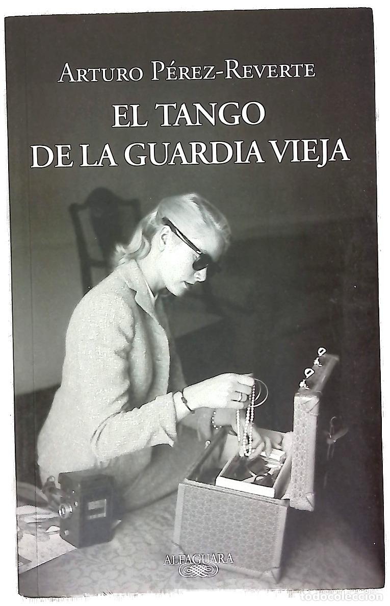 Libri di seconda mano: El tango de la guardia vieja