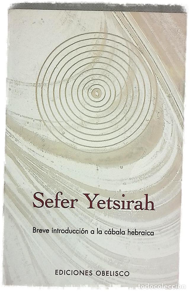Libros: Sefer Yetsirah breve introducci&oacute;n a la c&aacute;bala hebraica - Foto 1