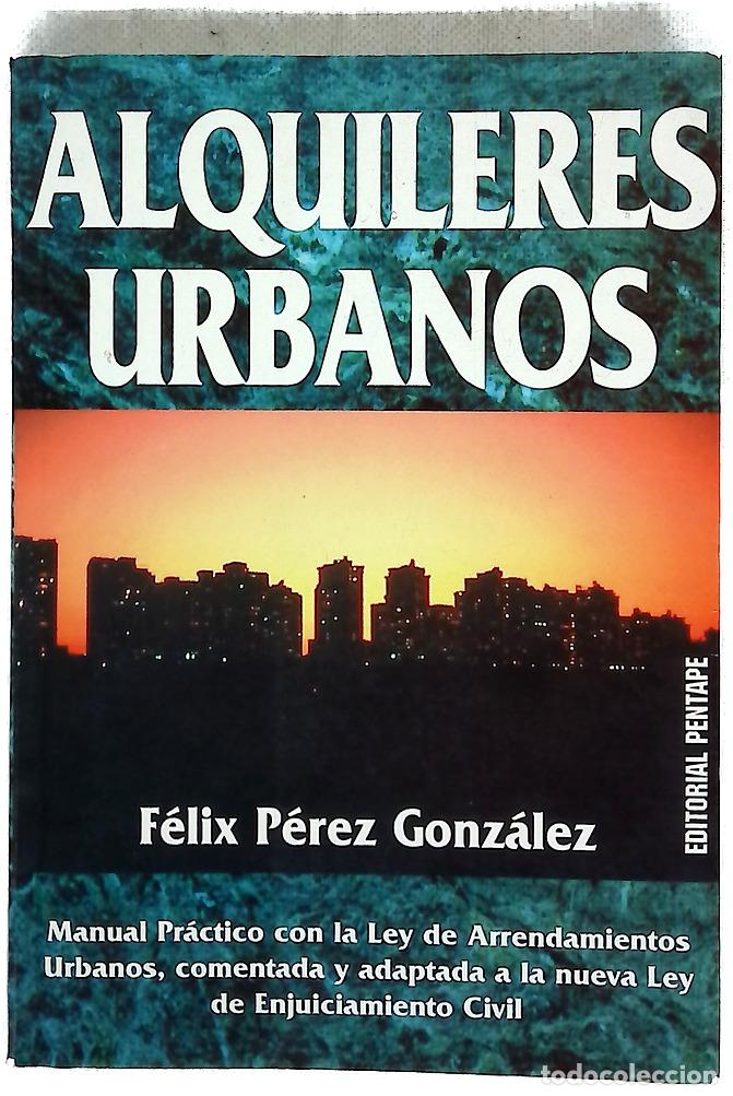 Livros em segunda m&atilde;o: Alquileres urbanos - P&eacute;rez Gonz&aacute;lez, F&eacute;lix