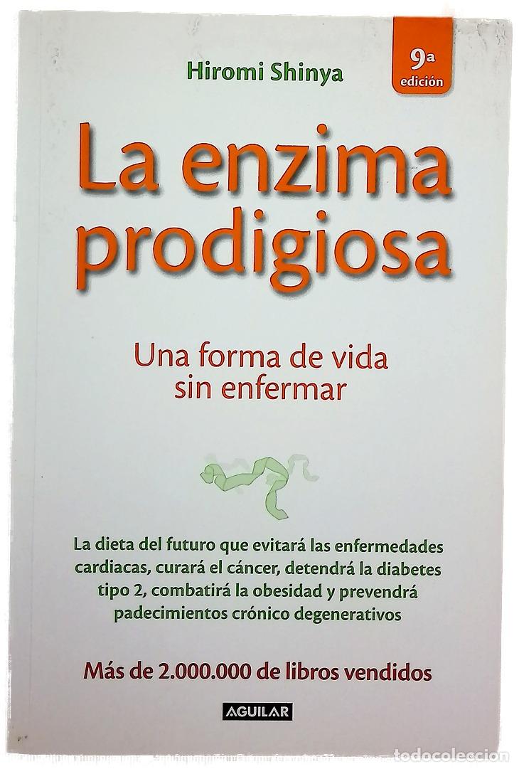 Livros em segunda m&atilde;o: La enzima prodigiosa : una forma de vida sin enfermar