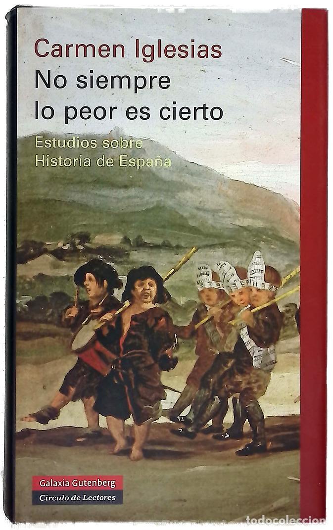 Livros em segunda m&atilde;o: No siempre lo peor es cierto estudios sobre historia de Espa&ntilde;a